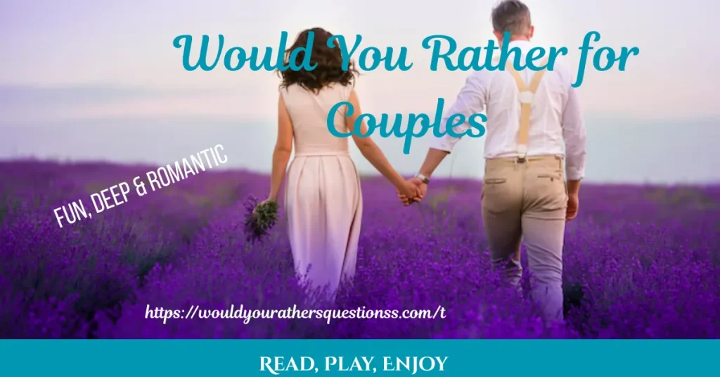 Would You Rather for Couples